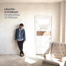 Album Review: Charlie Worsham – Beginning of Things