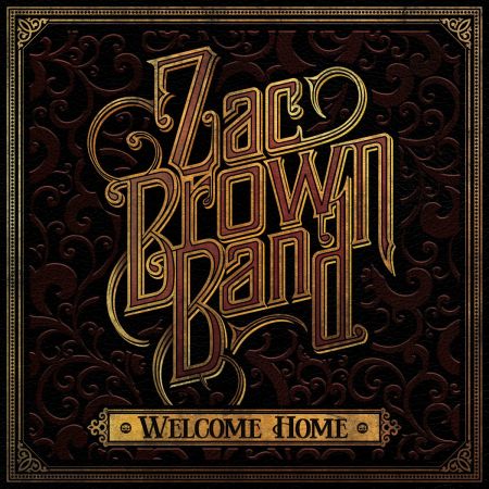 Album Review: Zac Brown Band–Welcome Home