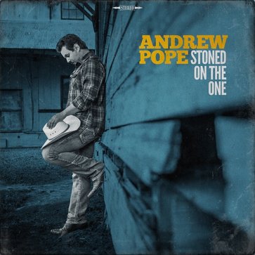 Album Review – Andrew Pope – Stoned on the One