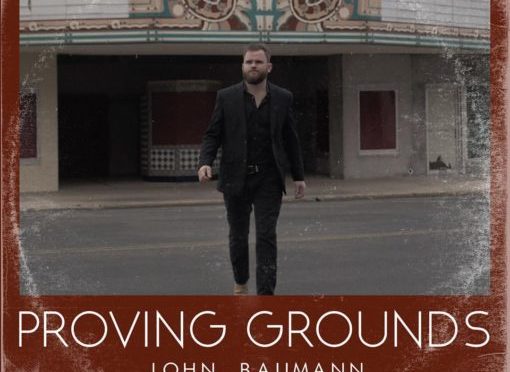 Album Review: John Baumann–Proving Grounds