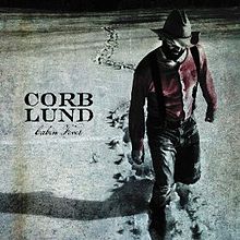 Reflecting On: Corb Lund – Cabin Fever