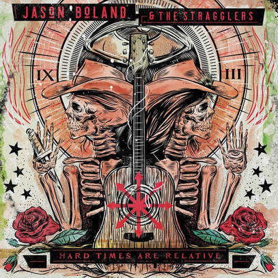Collaborative Review: Jason Boland & the Stragglers–Hard Times Are Relative