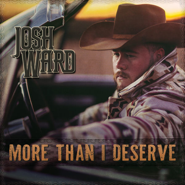 Josh Ward More Than I Deserve album art