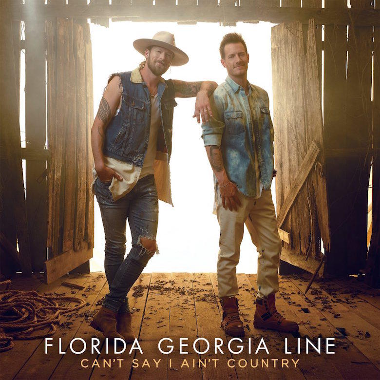 Album Review: Florida Georgia Line–Can’t Say I Ain’t Country