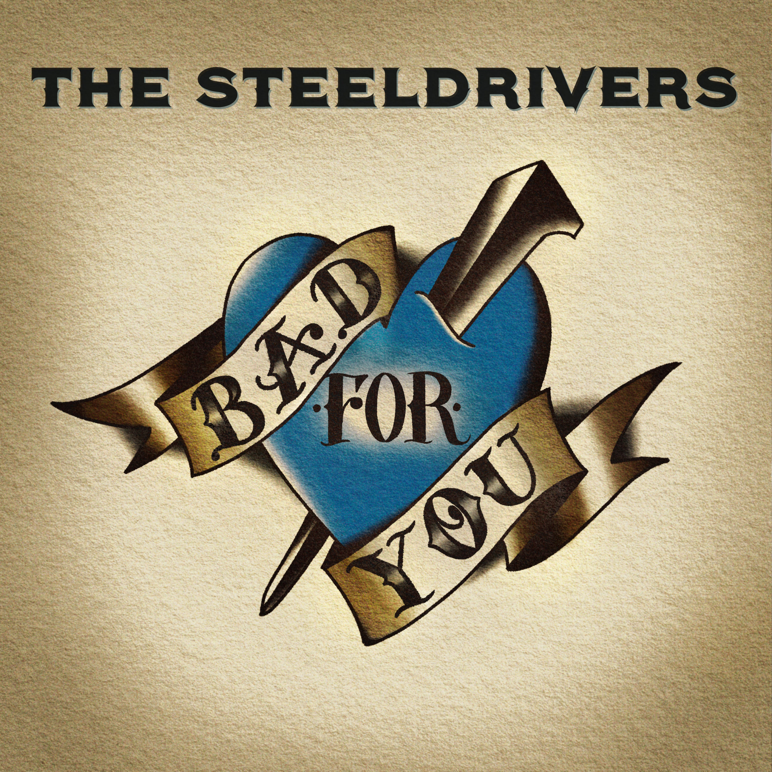 Album Review The SteelDriversBad For You Country Exclusive