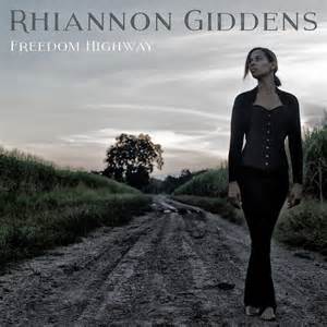 Album Review: Rhiannon Giddens–Freedom Highway