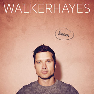 Album Review: Walker Hayes–Boom