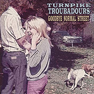 Reflecting on: Turnpike Troubadours–Goodbye Normal Street